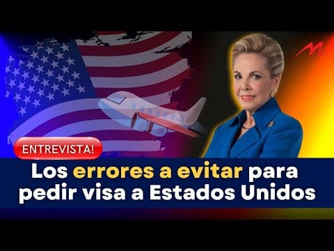 Yadira Morel: Los Errores a Evitar para Pedir la Visa a Estados Unidos